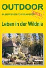 Leben in der Wildnis